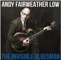 Andy Fairweather Low - Invisible Bluesman [New Vinyl LP] Blue, Colored Vinyl