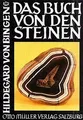 Das Buch von den Steinen Hildegard von Bingen