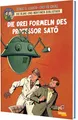 Blake und Mortimer Bibliothek 8: Die drei Formeln des Professor Sato: Großformatiger Sammelband mit ausgewählten Comic-Geschichten und umfangreichem Zusatzmaterial (8)
