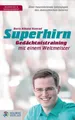 Superhirn - Gedächtnistraining mit einem Weltmeister Boris Nikolai Konrad