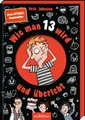 Wie man 13 wird und überlebt: Lustiges Kinderbuch voller Witz und Alltagschaos