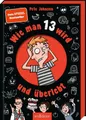 Kinderbuch Wie man 13 wird und überlebt Pete Johnson