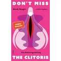 Don’t miss the Clitoris