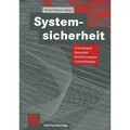 Systemsicherheit Grundlagen, Konzepte, Realisierungen, Anwendungen