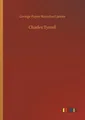 George Payne Rainsford James | Charles Tyrrell | Taschenbuch | Englisch (2018)