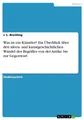 Was ist ein Künstler? Ein Überblick über den ideen- und kunstgeschichtlichen Wan