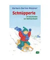 Schnüpperle: Vierundzwanzig Geschichten zur Weihnachtszeit, Barbara Bartos-Höp