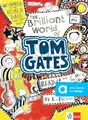 The Brilliant World of Tom Gates: Englische Lektüre A1. Lektüre mit digitalen Extras (Klett English Readers)