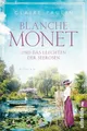 Blanche Monet und das Leuchten der Seerosen Roman | Die bewegende Lebensgesch...