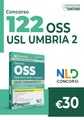 Concorso 122 OSS operatore socio-sanitario Umbria. Quiz commentati per la preparazione al concorso. Con espansione online
