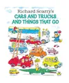 Richard Scarry's Cars and Trucks and Things That Go, Scarry, Richard