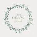 Meine Firmung Gästebuch: Erinnerungsbuch Firmung I ... | Buch | Zustand sehr gut