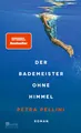 Petra Pellini / Der Bademeister ohne Himmel: «Eine ganz zarte, heiter-melanc ...