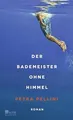 Der Bademeister ohne Himmel: Roman von Pellini, Petra | Buch | Zustand sehr gut