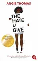 The hate U give  von Thomas, Angie | Buch | Zustand akzeptabel