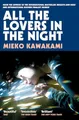 All The Lovers In The Night: Mieko ..., Kawakami, Mieko