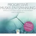 Progressive Muskelentspannung, Audio-CD Nach Jacobson - Einfach zu erlernen und sofort anzuwenden. Mit Bonusdownloads MP3, Speziell zum Einschlafen