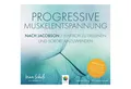 Hörspiel PROGRESSIVE MUSKELENTSPANNUNG