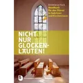 Nicht nur Glockenläuten!