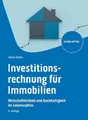 Investitionsrechnung für Immobilien: Wirtschaftlichkeit und Nachhaltigkeit im Lebenszyklus (Hammonia bei Haufe)