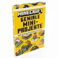 Minecraft Geniale Mini-Projekte. Über 20 exklusive Bauanleitungen