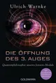 Die Öffnung des 3. Auges ~ Ulrich Warnke ~  9783442222643