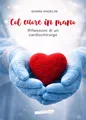 Gianni Angelini Col cuore in mano. Riflessioni di un c (Taschenbuch) (US IMPORT)