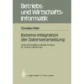 Externe Integration der Datenverarbeitung Unternehmensübergreifende Konzepte für Handelsunternehmen