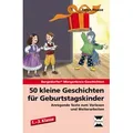 50 kleine Geschichten für Geburtstagskinder - 1.-3. Klasse von Tanja Haase / Persen Verlag in der AAP Lehrerwelt / Sonstige