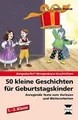 50 kleine Geschichten für Geburtstagskinder: Anregende T... | Buch | Zustand gut