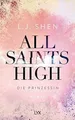 All Saints High - Die Prinzessin von Shen, L. J. | Buch | Zustand gut