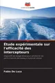 Étude expérimentale sur l'efficacité des intercepteurs, Fabio De Luca