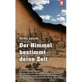 Der Himmel bestimmt deine Zeit