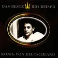 Rio Reiser: König von Deutschland: Das Beste - Sony 4765902 - (CD / K)
