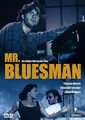 Mr. Bluesman