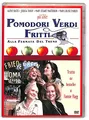 Pomodori Verdi Fritti [IT Import]