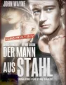 Der Mann aus Stahl John Wayne
