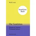 Die Gestörten von Wolf Lotter / brand eins books / Buch