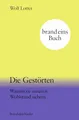 Die Gestörten: Warum sie unseren Wohlstand sichern | brand eins books