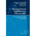 Management logistischer Netzwerke / Physica-Verlag HD / Taschenbuch