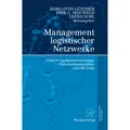 Physica Management logistischer Netzwerke (Deutsch, Hans-Otto Günther, Dirk Chr. Mattfeld, Leena Suhl, 2007) (55190073)