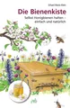 Die Bienenkiste ~ Erhard Maria Klein ~  9783895663093