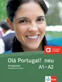 Olá Portugal! neu A1-A2: Portugiesisch für Anfänger. Übungsbuch mit Audios (Olá Portugal! neu: Portugiesisch für Anfänger)