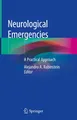 Neurological Emergencies Alejandro A. Rabinstein