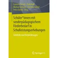 Springer Schüler*innen mit sonderpädagogischem Förderbedarf in Schulleistungserhebungen (Deutsch, Cornelia Gresch, Christine Sälzer, Poldi Kuhl, Michael Grosche, Petra Stanat, 2020) (39020288)
