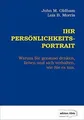 Ihr Persönlichkeits-Portrait: Warum Sie genau so de... | Buch | Zustand sehr gut