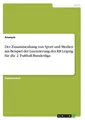Anonymous | Der Zusammenhang von Sport und Medien am Beispiel der...