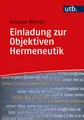 Einladung zur Objektiven Hermeneutik | Ein Studienbuch für den Einstieg | Wernet