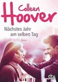Nächstes Jahr am selben Tag  von Hoover, Colleen | Buch | Zustand akzeptabel
