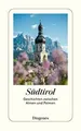 Südtirol: Geschichten zwischen Almen und Palmen (de... | Buch | Zustand sehr gut